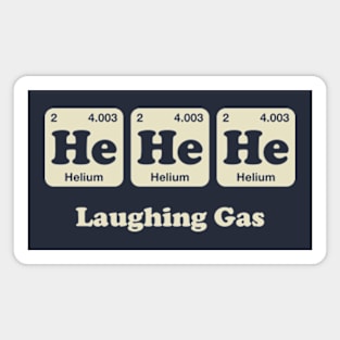 He He He Laughing Gas Periodic Table Magnet